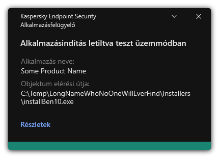 Értesítés arról, hogy az alkalmazásindítás le van tiltva teszt üzemmódban. A felhasználó részletes információkat tekinthet meg a szabályról.