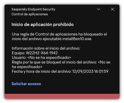 Notificación sobre el inicio de aplicaciones bloqueadas. El usuario puede crear una solicitud para iniciar la aplicación.