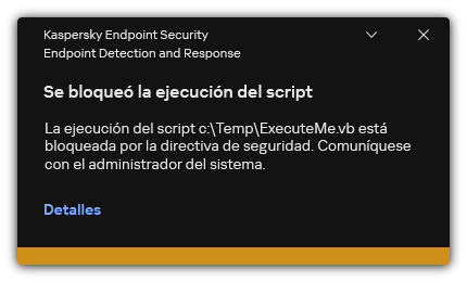 Notificación sobre ejecución de script bloqueada. El usuario puede ver información detallada sobre la regla.