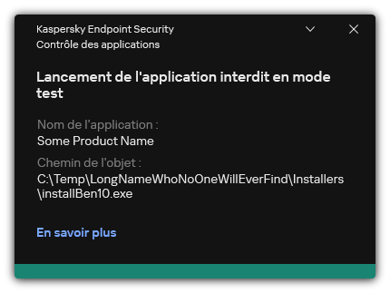 Notification indiquant que le lancement de l'application est interdit en mode test. L'utilisateur peut consulter des informations détaillées à propos de la règle.