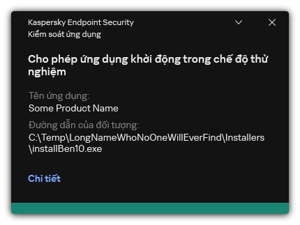Thông báo về việc khởi động ứng dụng được cho phép ở chế độ thử nghiệm. Người dùng có thể xem thông tin chi tiết về quy tắc.