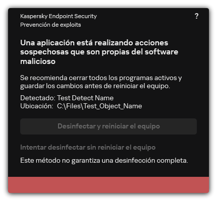 Notificación de detección de malware. El usuario puede reiniciar o no el equipo para realizar la desinfección.