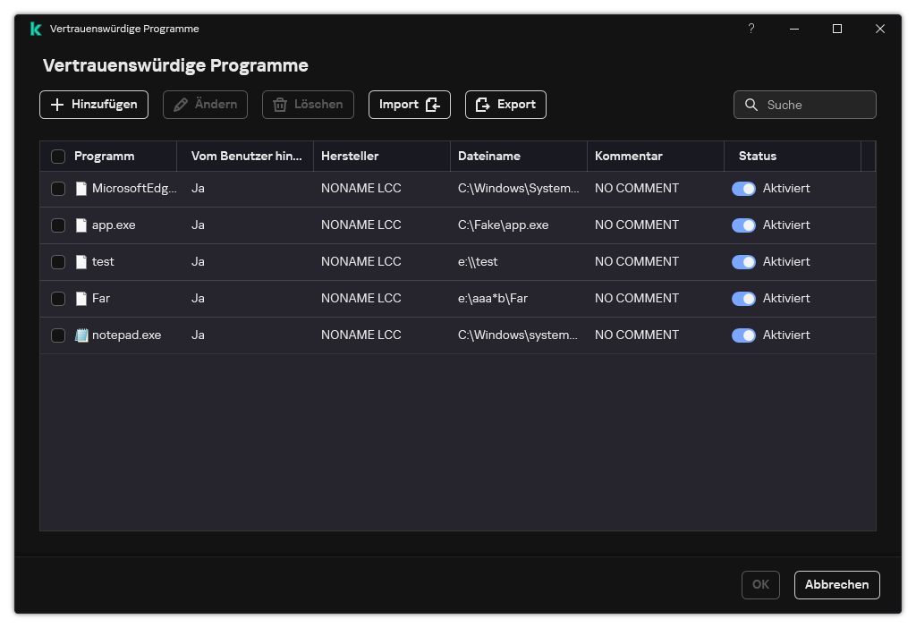 Ein Fenster mit der Liste der vertrauenswürdigen Apps. Der Benutzer kann eine vertrauenswürdige App hinzufügen, bearbeiten oder entfernen.