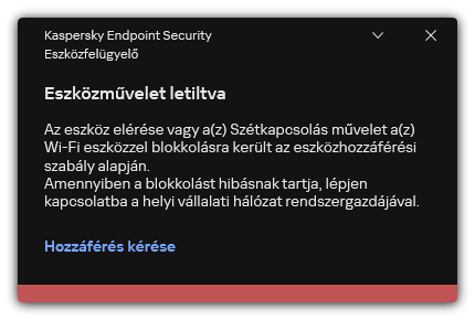 Értesítés blokkolt Wi-Fi-kapcsolatról. A felhasználó létrehozhat egy kérést a Wi-Fi hálózathoz való csatlakozásra.