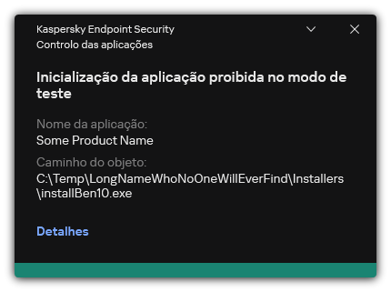 Notificação de que a inicialização da aplicação é proibida no modo de teste. O utilizador pode ver informações detalhadas sobre a regra.