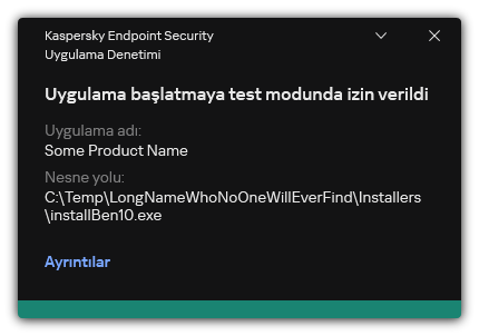 Test modunda uygulama başlatmaya izin verildiğine dair bildirim. Kullanıcı, kuralla ilgili ayrıntılı bilgileri görüntüleyebilir.