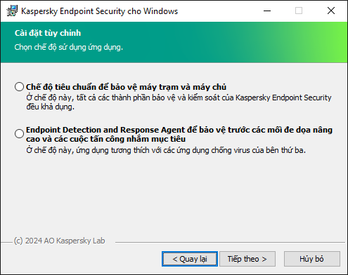 Cửa sổ trình cài đặt có cấu hình của ứng dụng: đầy đủ chức năng hoặc Endpoint Detection and Response Agent.