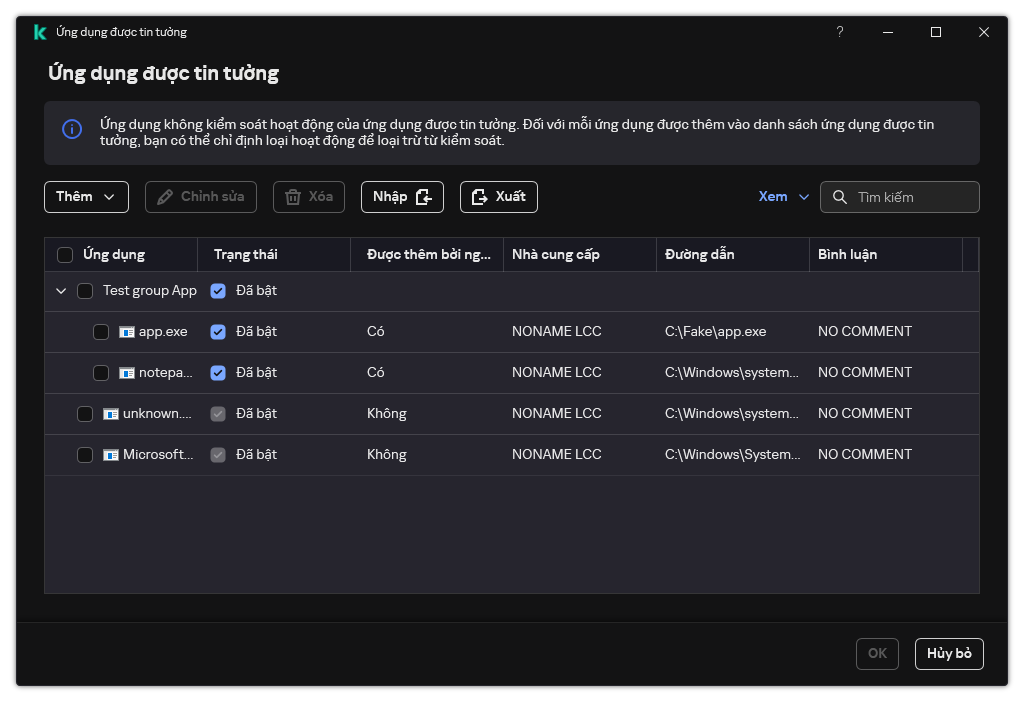 Một cửa sổ chứa danh sách các ứng dụng được tin tưởng. Người dùng có thể thêm, chỉnh sửa hoặc xóa một ứng dụng được tin tưởng.