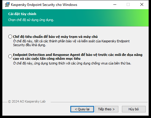 Cửa sổ trình cài đặt có cấu hình của ứng dụng: đầy đủ chức năng hoặc Endpoint Detection and Response Agent.