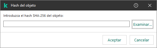 Una ventana con un campo para ingresar la suma hash del objeto. El usuario puede seleccionar un objeto mediante el administrador de archivos.