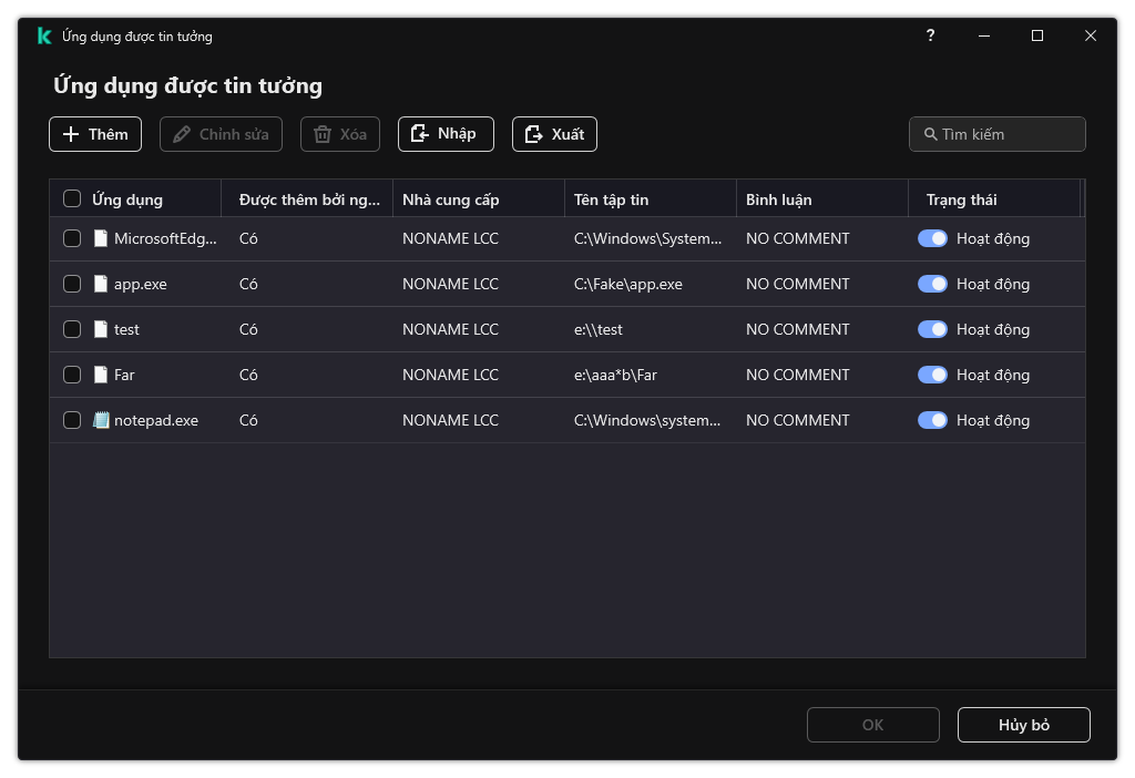 Một cửa sổ chứa danh sách các ứng dụng được tin tưởng. Người dùng có thể thêm, chỉnh sửa hoặc xóa một ứng dụng được tin tưởng.