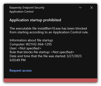 Notification about blocked application startup. The user can create a request to launch the application.