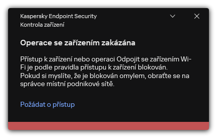 Upozornění na zablokované připojení k Wi-Fi. Uživatel může vytvořit požadavek na připojení k Wi-Fi síti.