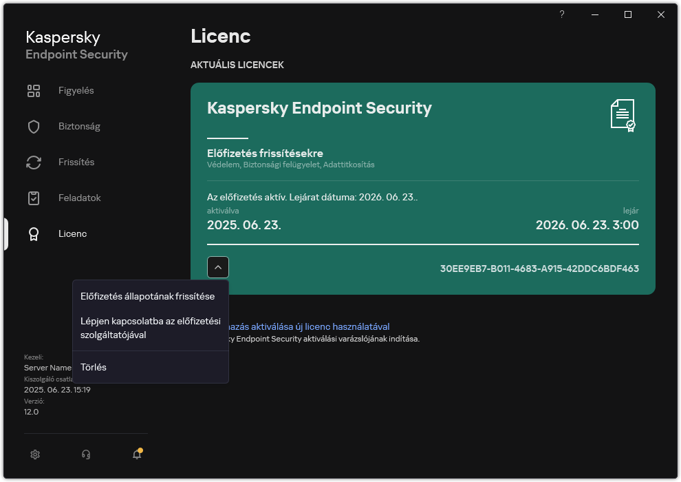Ablak a licencre vonatkozó információkkal. A felhasználó frissítheti az előfizetés állapotát, kapcsolatba léphet az előfizetési szolgáltatóval, vagy eltávolíthatja a licencet.