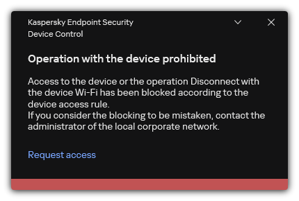 Notification about a blocked Wi-Fi connection. The user can create a request to connect to the Wi-Fi network.