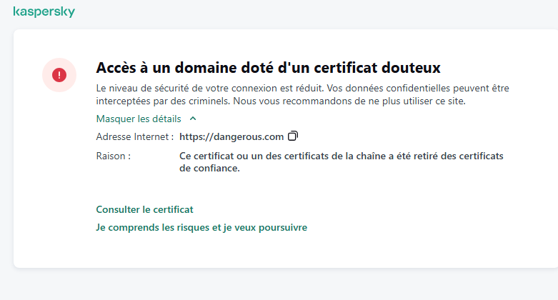 Notification de Kaspersky dans la fenêtre du navigateur concernant la visite d'un domaine disposant d'un certificat non fiable. L'utilisateur peut continuer à travailler.