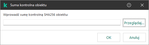 Okno z polem do wpisania sumy kontrolnej obiektu. Użytkownik może wybrać obiekt za pomocą menedżera plików.