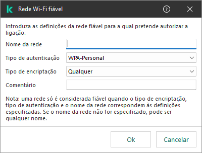 A janela contém as definições da rede Wi-Fi fiável.