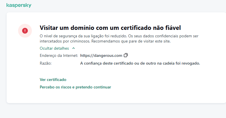 Notificação da Kaspersky sobre visitar um domínio com um certificado não fiável na janela do navegador. O utilizador pode continuar a trabalhar.
