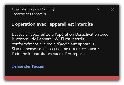 Notification concernant une connexion Wi-Fi bloquée. L'utilisateur peut créer une demande de connexion au réseau Wi-Fi.