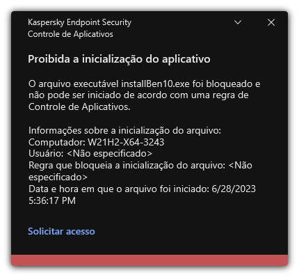 Notificação sobre inicialização de aplicativo bloqueado. O usuário pode criar uma solicitação para iniciar o aplicativo.