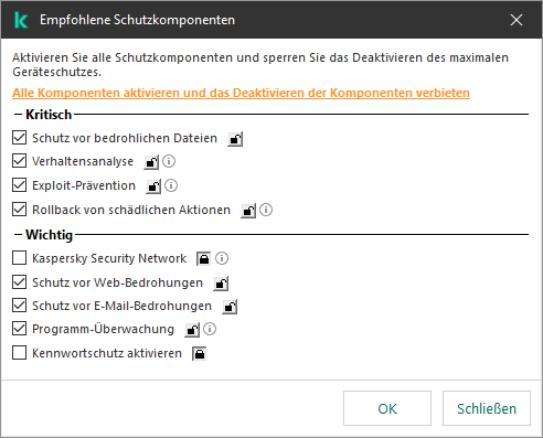 Fenster zum Aktivieren der empfohlenen Schutzkomponenten. Sie können alle Schutzkomponenten aktivieren und deren Deaktivierung verhindern.