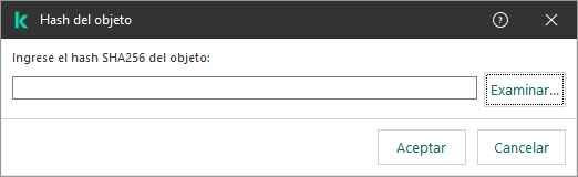 Una ventana con un campo para ingresar la suma hash del objeto. El usuario puede seleccionar un objeto mediante el administrador de archivos.