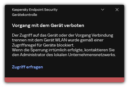 Benachrichtigung über eine blockierte WLAN-Verbindung. Der Benutzer kann eine Anfrage zum Herstellen einer Verbindung mit dem WLAN-Netzwerk erstellen.