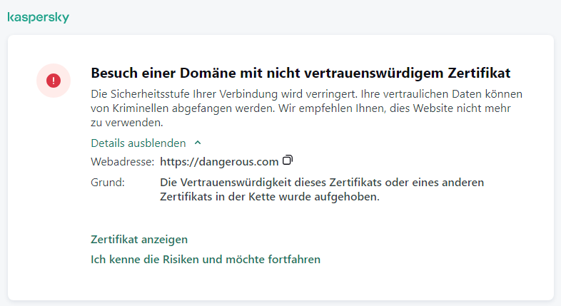 Kaspersky-Benachrichtigung: Besuch einer Domäne mit einem nicht vertrauenswürdigen Zertifikat im Browserfenster. Der Benutzer kann weiterarbeiten.