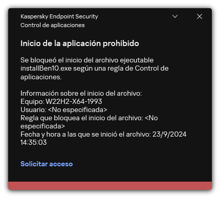 Notificación sobre el inicio de la aplicación bloqueada. El usuario puede crear una solicitud para iniciar la aplicación.