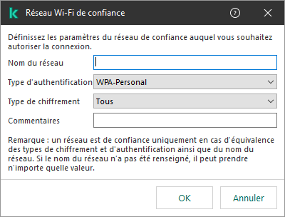 La fenêtre contient les paramètres du réseau Wi-Fi de confiance.