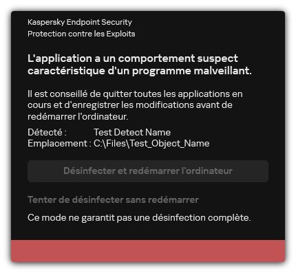 Notification de détection de programmes malveillants. L'utilisateur peut procéder à la désinfection avec ou sans redémarrage de l'ordinateur.