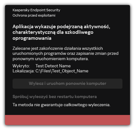 Powiadomienie o wykryciu złośliwego oprogramowania. Użytkownik może przeprowadzić leczenie z ponownym uruchomieniem komputera lub bez niego.