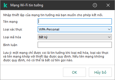 Cửa sổ chứa các cài đặt của mạng Wi-Fi được tin tưởng.