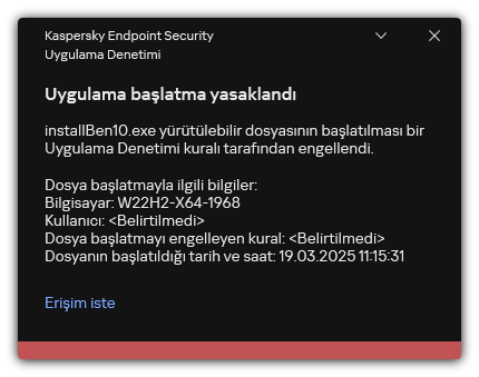 Engellenen uygulama başlatma hakkında bildirim. Kullanıcı, uygulamayı başlatmak için bir istek oluşturabilir.