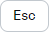 Escape button.