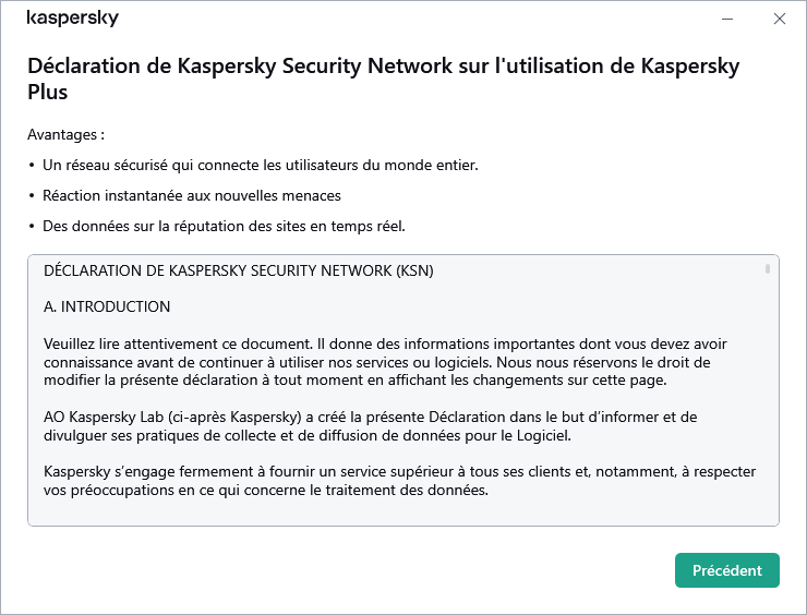 La fenêtre d'acceptation de la Déclaration de Kaspersky Security Network