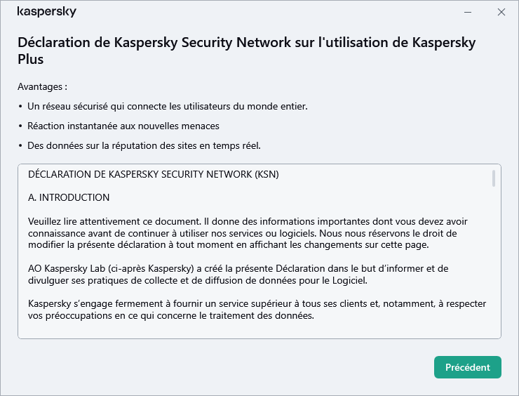 La fenêtre d'acceptation de la Déclaration de Kaspersky Security Network