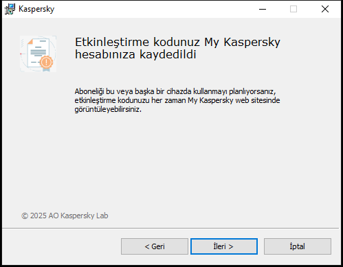 Aboneliğin My Kaspersky hesabına başarıyla kaydedildiğini gösteren pencere