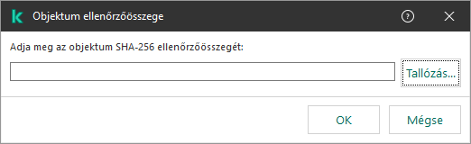 Egy ablak az objektum hash összegének megadására szolgáló mezővel. A felhasználó kiválaszthat egy objektumot a fájlkezelővel.