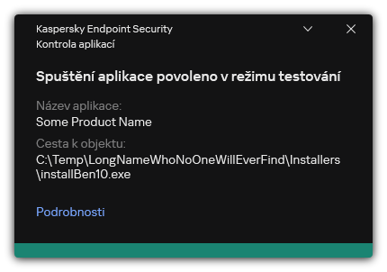 Upozornění, že je spuštění aplikace povoleno v testovacím režimu. Uživatel může zobrazit podrobné informace o pravidle.