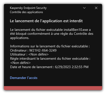 Notification concernant le lancement bloqué de l'application. L'utilisateur peut créer une demande pour lancer l'application.