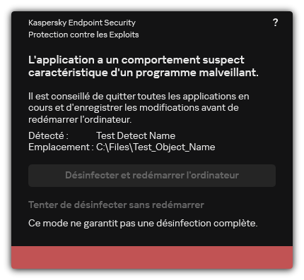 Notification de détection de programmes malveillants. L'utilisateur peut procéder à la désinfection avec ou sans redémarrage de l'ordinateur.