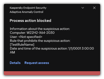 Notification about a rule triggering. The user can create a request to allow a process action.