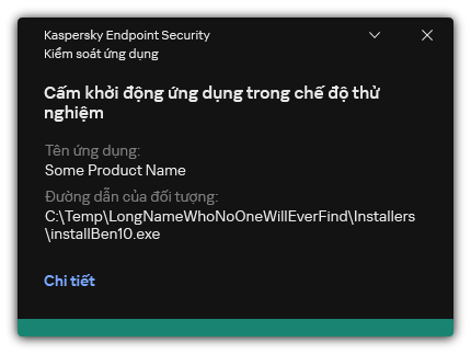 Thông báo về việc khởi động ứng dụng bị cấm trong chế độ thử nghiệm. Người dùng có thể xem thông tin chi tiết về quy tắc.