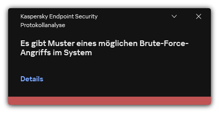 Benachrichtigung über einen möglichen Brute-Force-Angriff. Der Benutzer kann detaillierte Informationen über die Regel anzeigen.