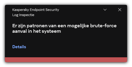 Melding over mogelijke brute-force-aanval. De gebruiker kan gedetailleerde informatie over de regel bekijken.
