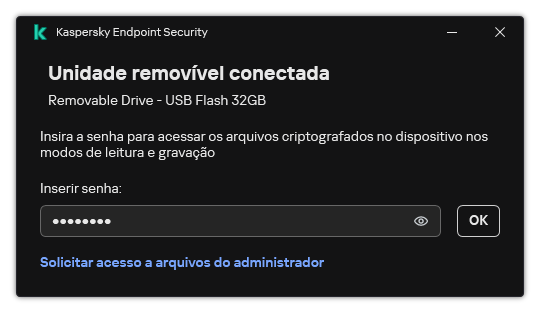 A janela contém um campo de inserção de senha. O usuário pode criar uma solicitação de acesso ao arquivo.
