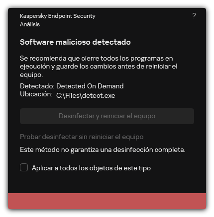 Notificación de detección de malware. El usuario puede realizar la desinfección con o sin reinicio del equipo.