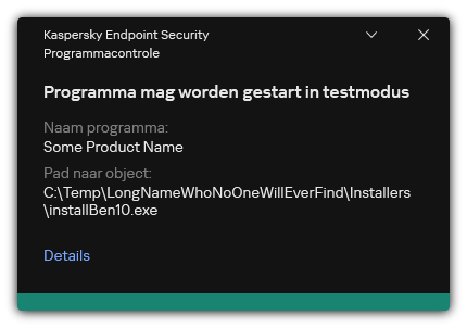 Melding dat het opstarten van het programma is toegestaan in de testmodus. De gebruiker kan gedetailleerde informatie over de regel bekijken.